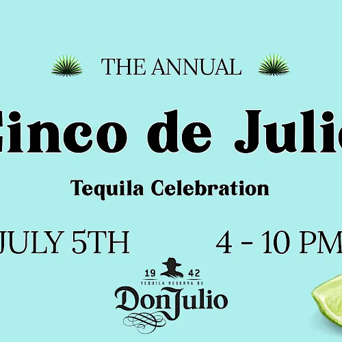 Join the Annual Cinco de Julio Tequila Celebration at The Scarlet Hotel, July 5th, 4–10 PM, Don Julio.